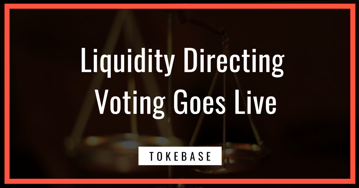 Liquidity Directing Voting Goes Live