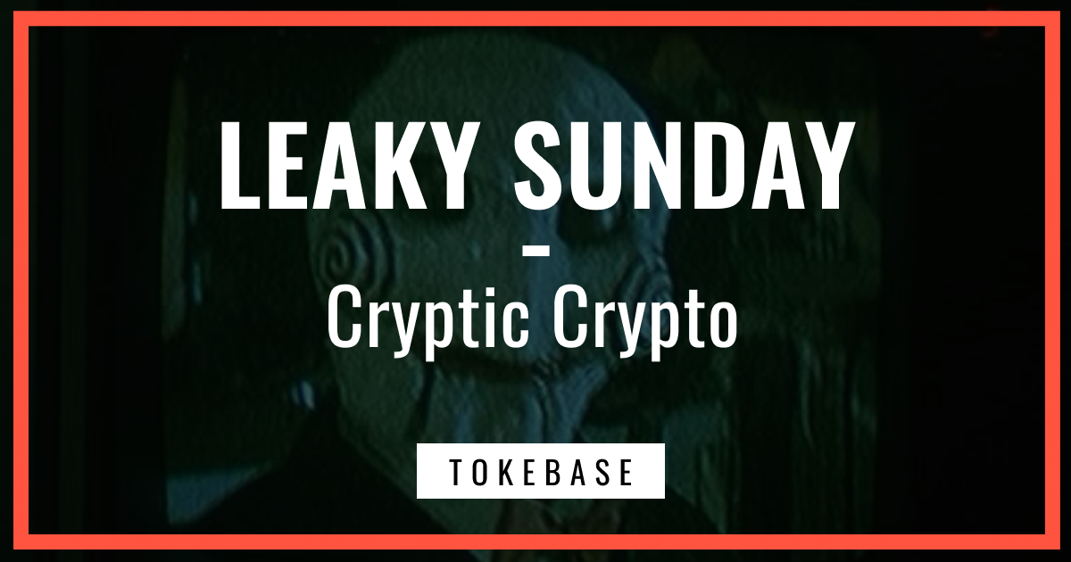 ☢️ Leaky Sunday! Cryptic Crypto