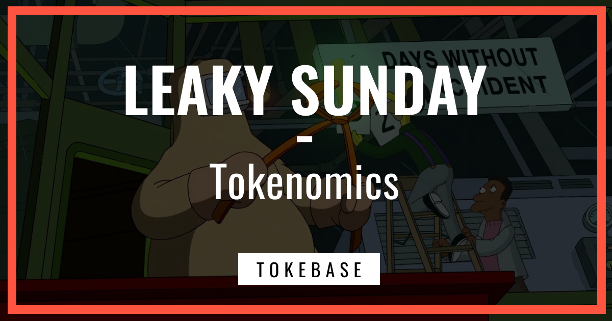 ☢️ Leaky Sunday! Tokenomics