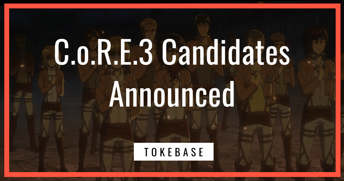C.o.R.E.3 Candidates Announced