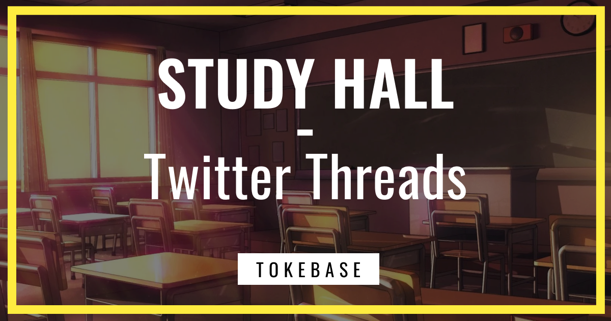 Tokemak Study Hall: Twitter Threads