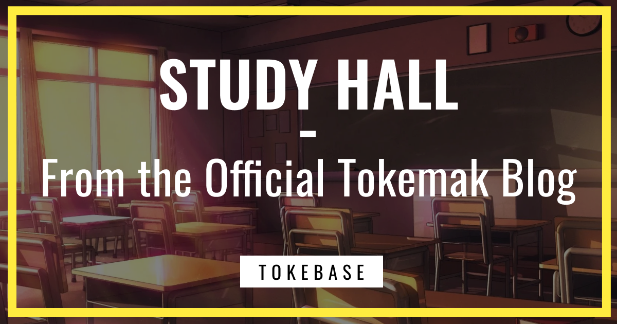 Tokemak Study Hall: From the Official Tokemak Blog